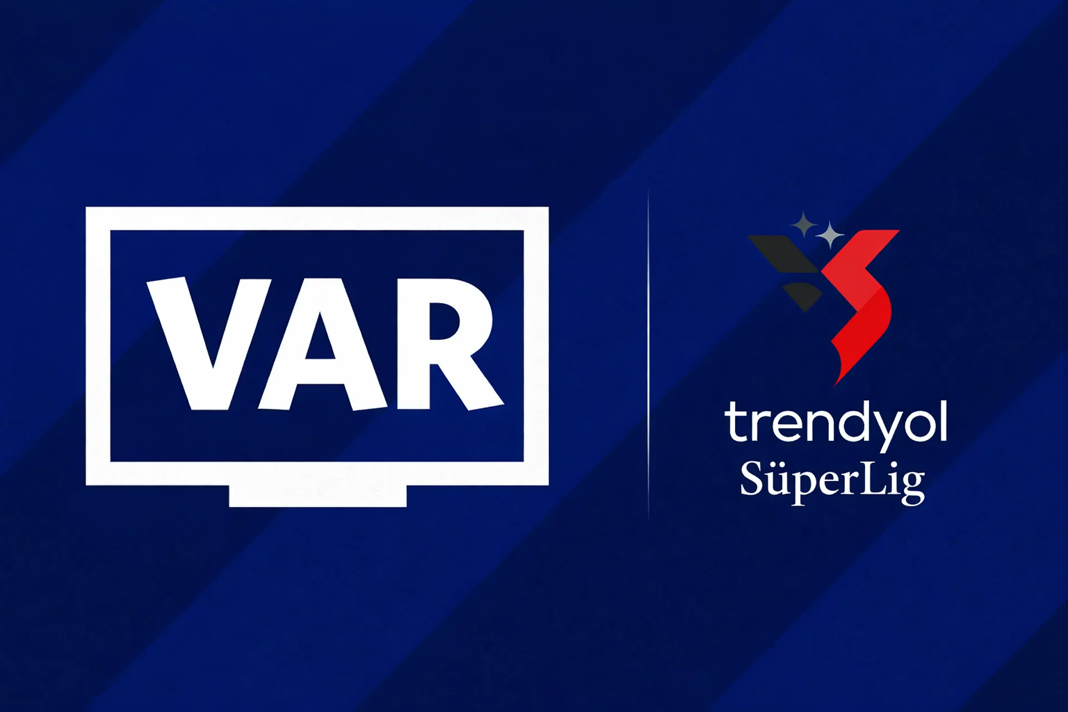 Trendyol Süper Lig 24. Hafta VAR Kayıtları Videosu En Az 4 Dakika Olacak
